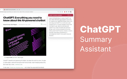 ChatGPT Summary Assistant - Chrome Extension