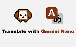Gemini Nano Translator - Chrome Extension