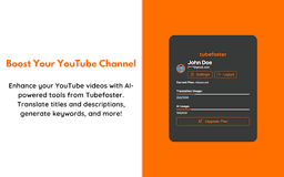 Tubefoster - Chrome Extension