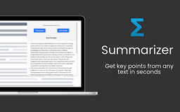 Summarizer - Chrome Extension