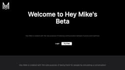 Hey Mike's Beta