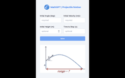 Projectile Motion Calculator and Solver by MathGPT - Chrome Extension