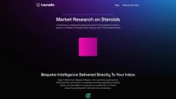 Tremello - Market Research on Steroids